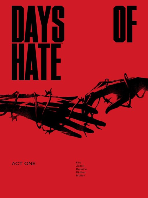 Title details for Days of Hate (2018), Volume 1 by Aleš Kot - Available